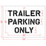 29" Home Depot Trailer Parking Only Stencil