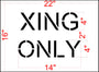 10" Nevada DOT X-ING Stencil