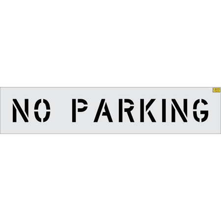 6 inch NO PARKING stencil for curb, parking lot, and municipal pavement marking applications
