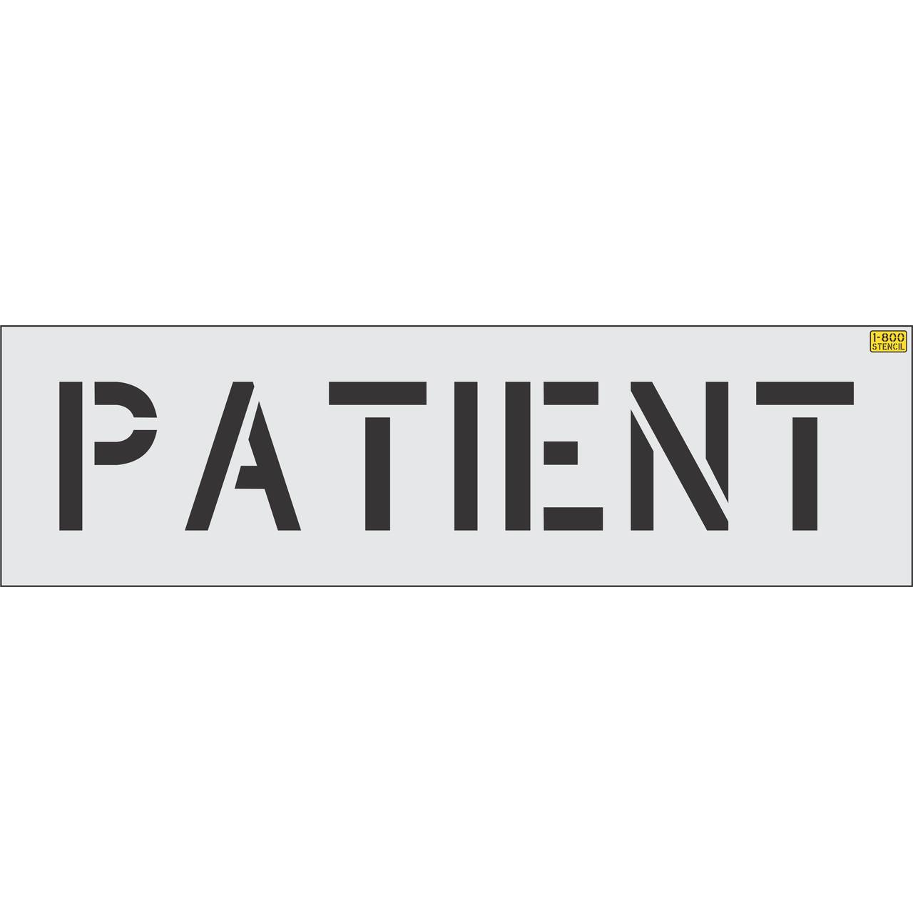 8 inch PATIENT stencil for hospital and medical facility parking lot pavement marking applications
