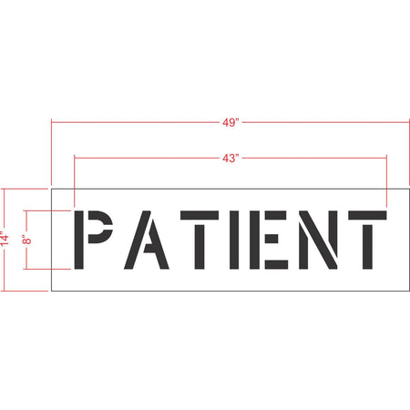 8 inch PATIENT stencil for hospital and medical facility parking lot pavement marking applications