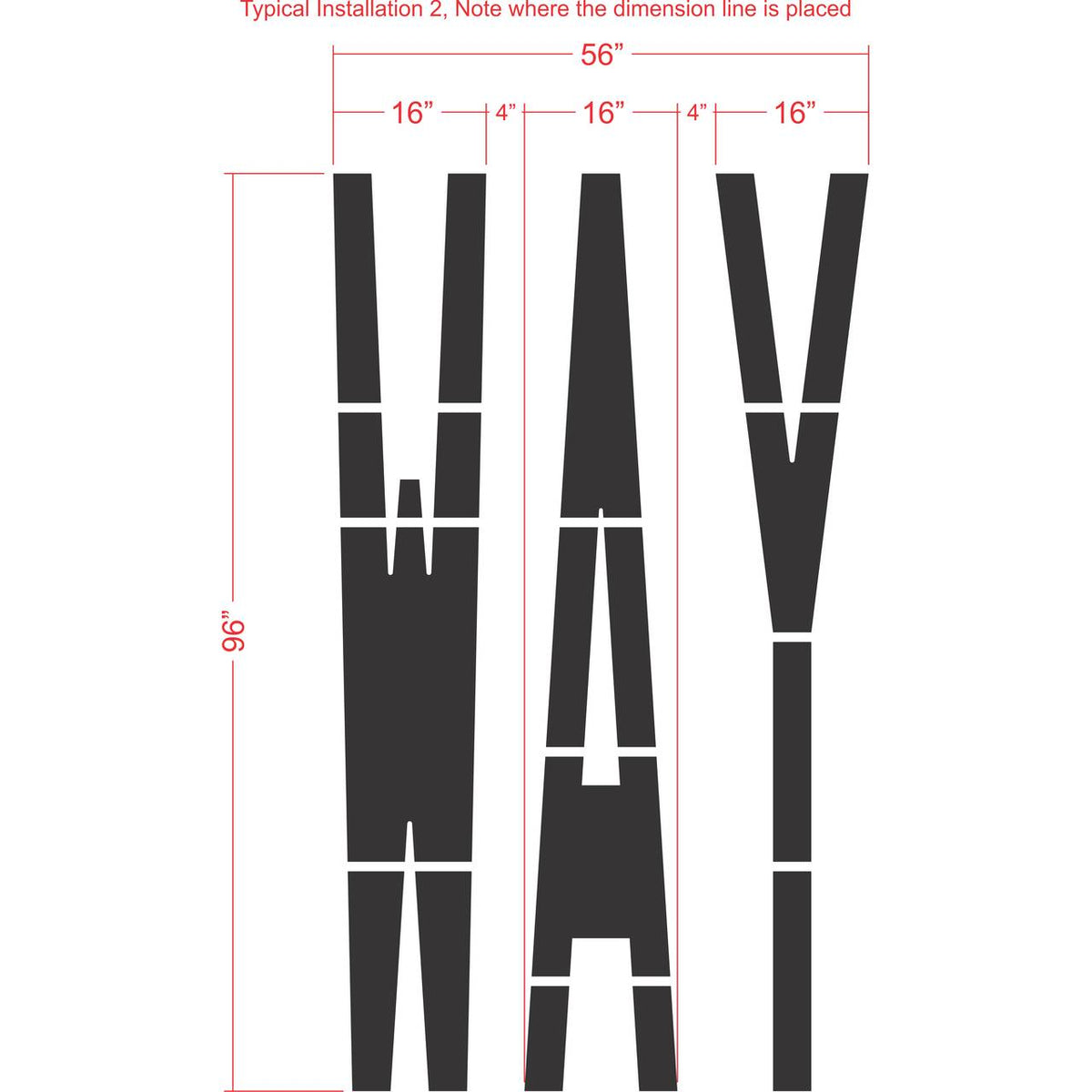 96 inch WAY stencil for large-format roadway and parking lot directional pavement striping applications