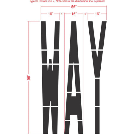 96 inch WAY stencil for large-format roadway and parking lot directional pavement striping applications