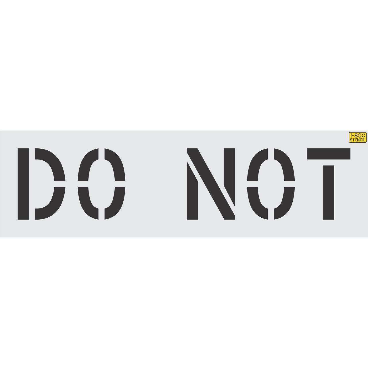 12" DO NOT Stencil - High-quality stencil for pavement marking, durable and reusable