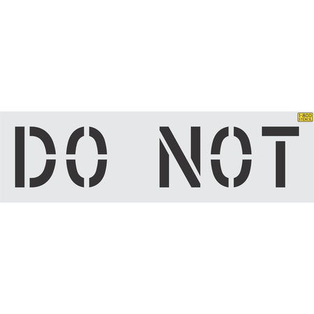 12" DO NOT Stencil - High-quality stencil for pavement marking, durable and reusable