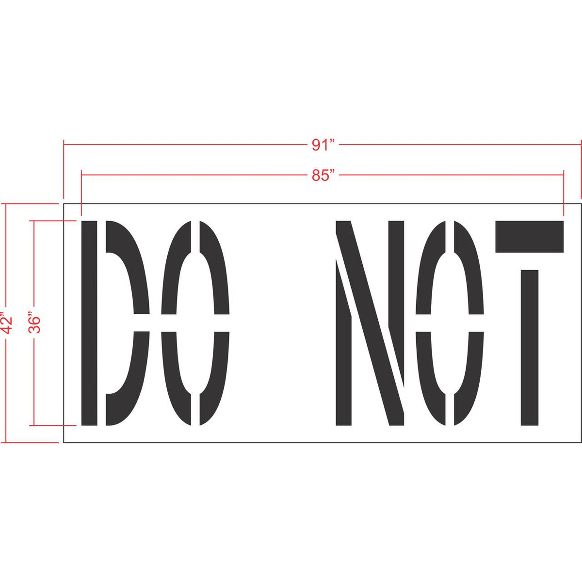 36 inch DO NOT stencil for roadway and parking lot directional pavement marking applications