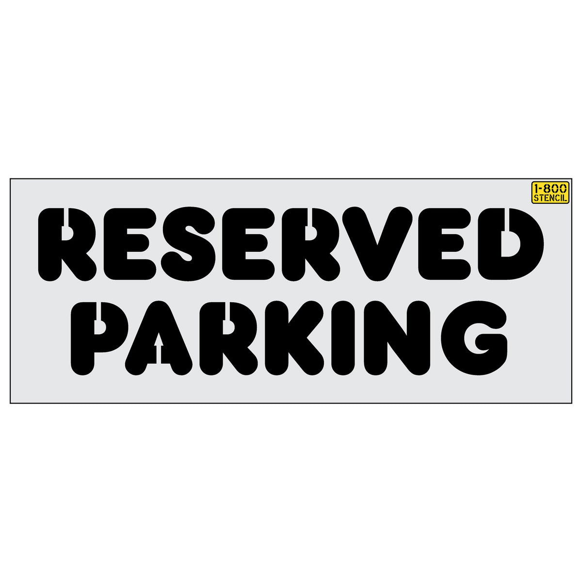 18" RESERVED PARKING stencil