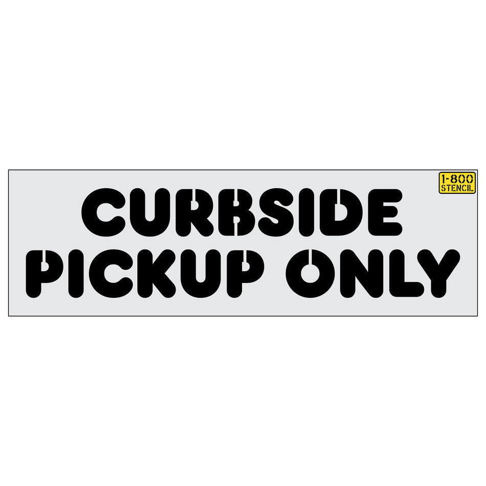 18" CURBSIDE PICKUP ONLY stencil