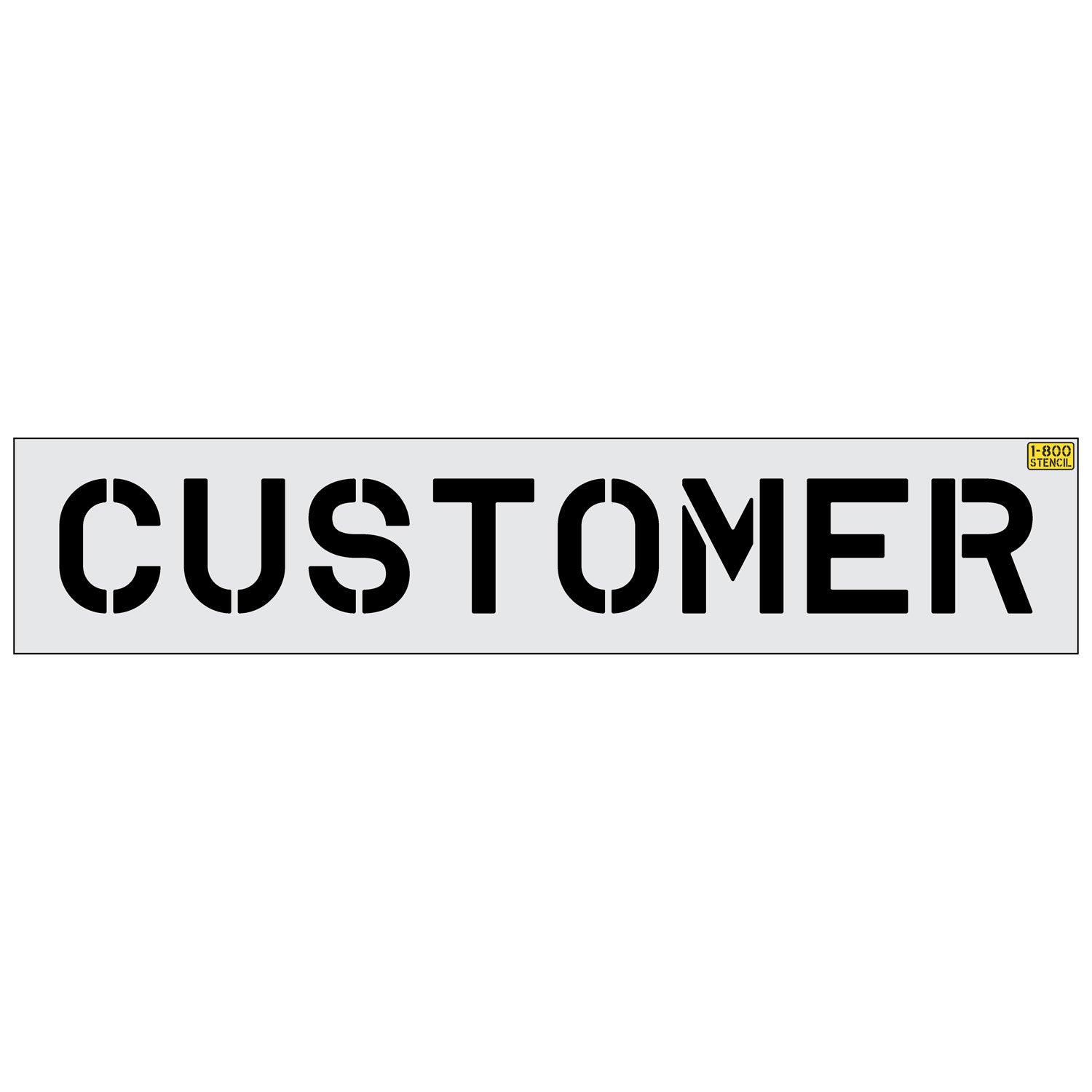 10 inch CUSTOMER stencil