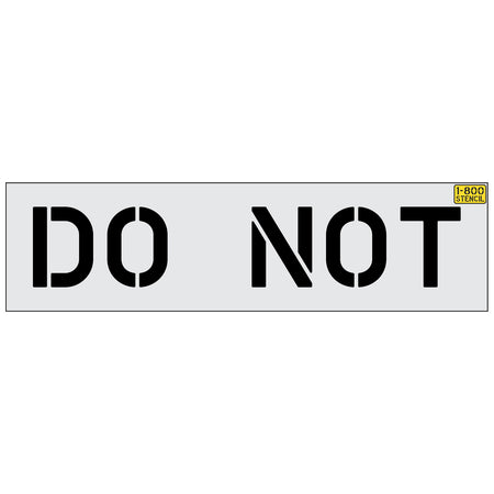 10 inch DO NOT stencil