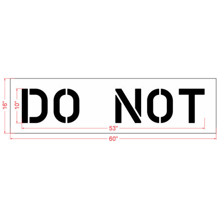 10 inch DO NOT stencil