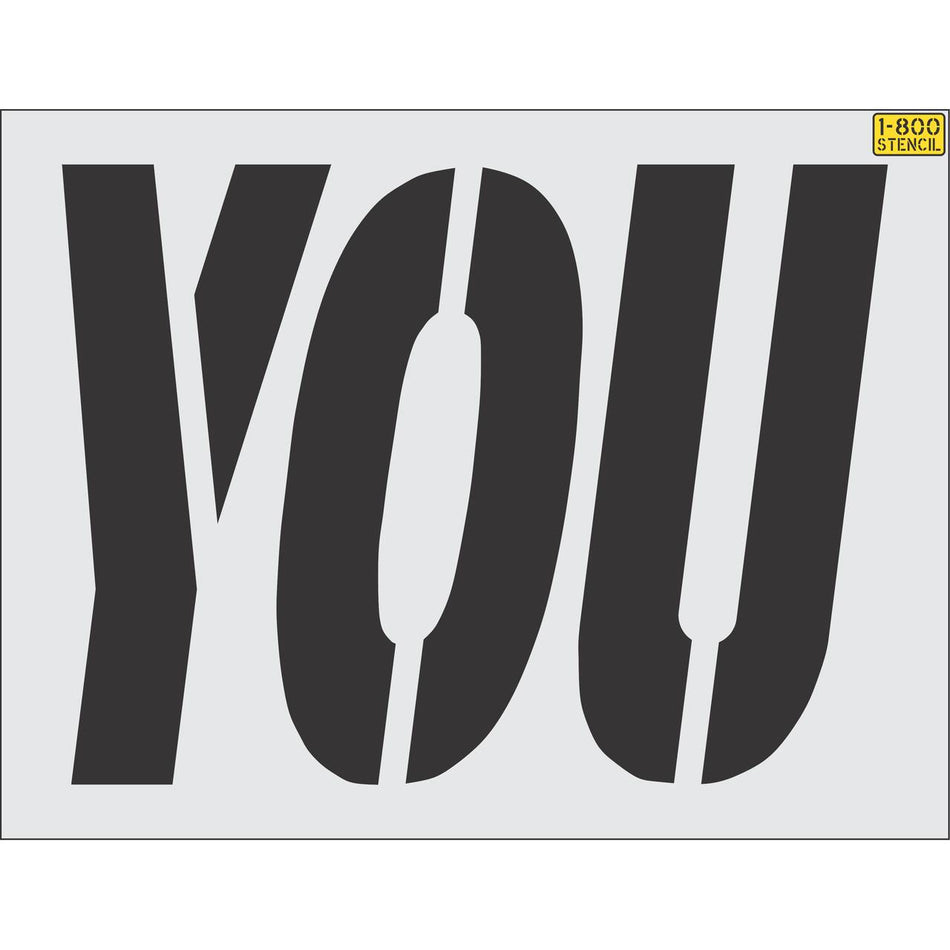 34 inch YOU stencil for commercial drive-thru and parking lot pavement striping applications
