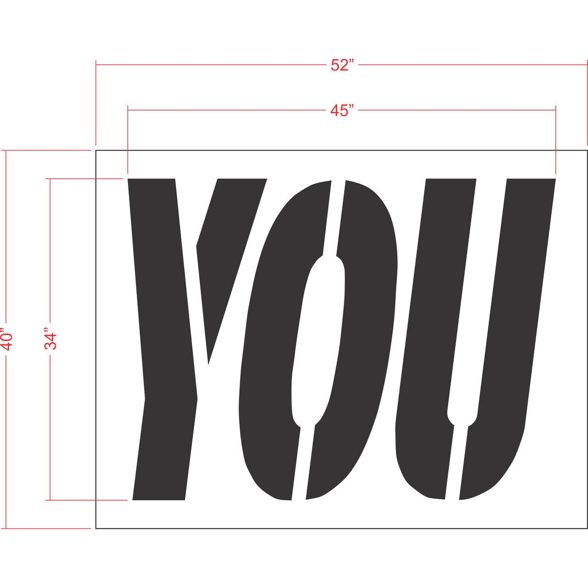 34 inch YOU stencil for commercial drive-thru and parking lot pavement striping applications