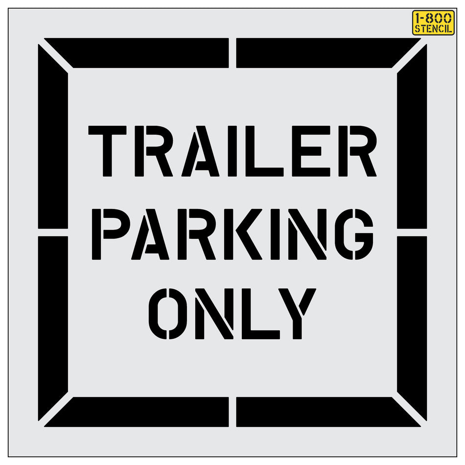 52" Home Depot TRAILER PARKING ONLY Stencil