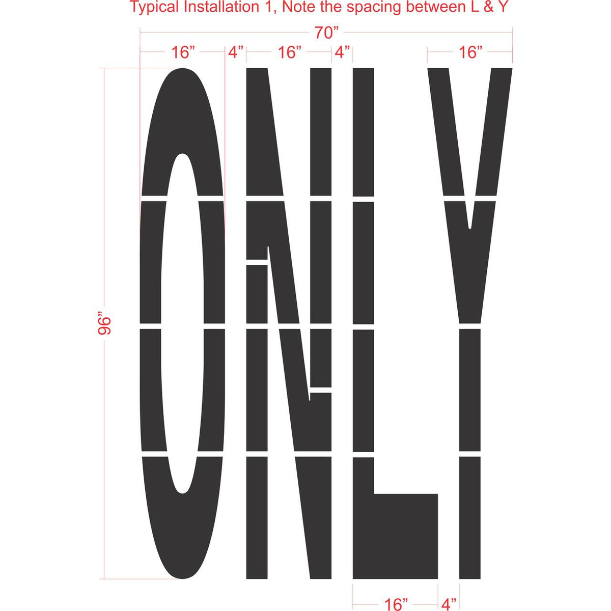 96 inch ONLY stencil for large-format roadway and parking lot directional pavement striping applications