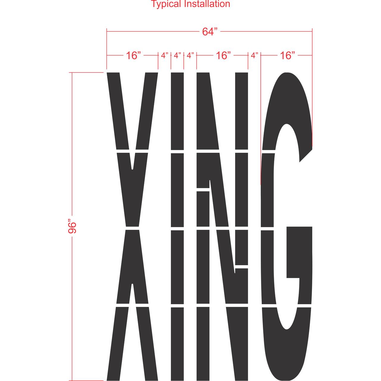 96 inch X ING stencil for roadway and pedestrian crossing pavement marking applications