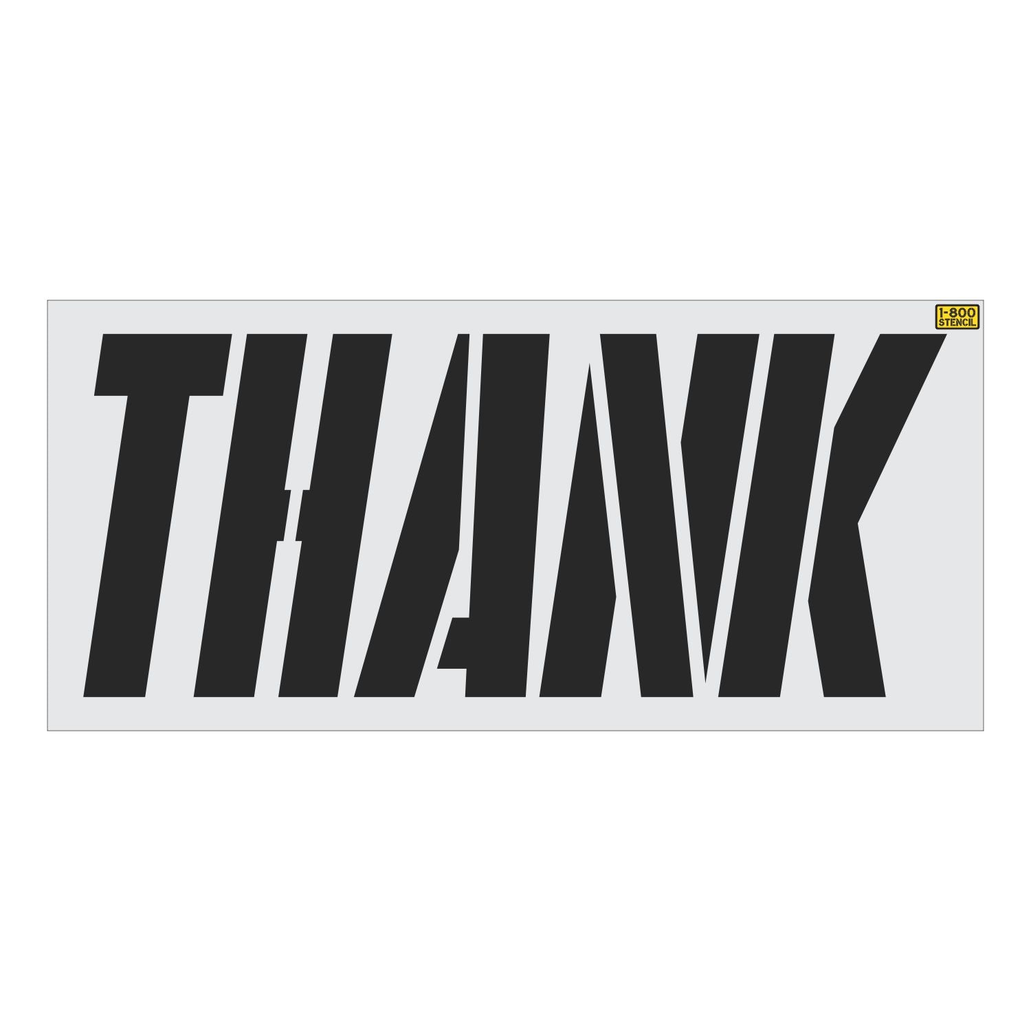 34 inch THANK stencil for commercial drive-thru and parking lot pavement striping applications