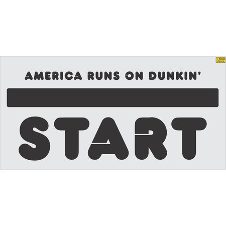 38 inch Dunkin' Donuts America Runs on Dunkin' pavement marking stencil for drive-thru and retail parking lot branding applications