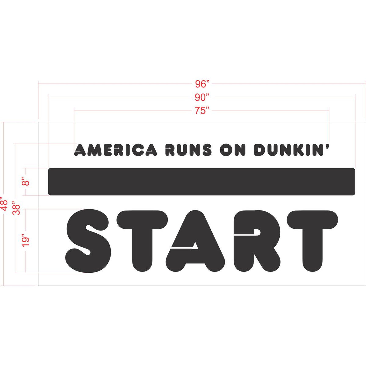 38 inch Dunkin' Donuts America Runs on Dunkin' pavement marking stencil for drive-thru and retail parking lot branding applications