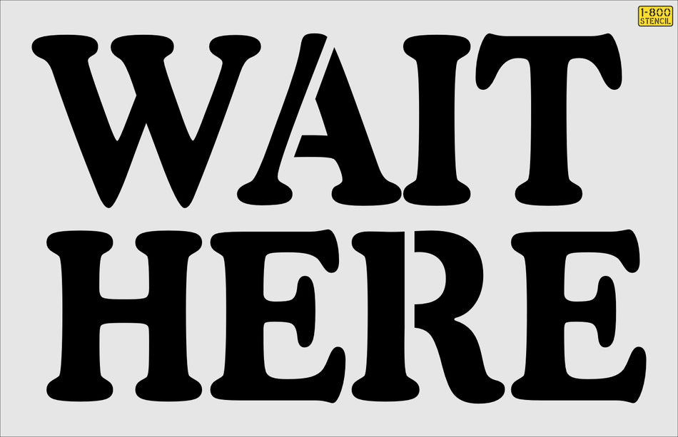 34" Burger King WAIT HERE Stencil