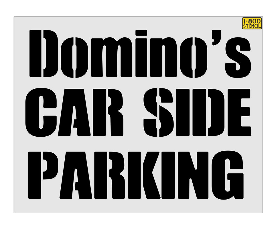 12" Domino's CAR SIDE PARKING Stencil