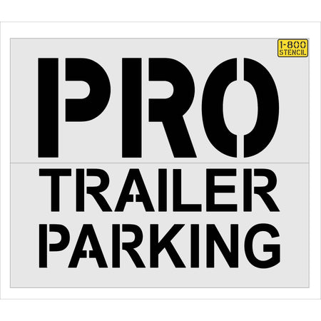 50" Lowes PRO TRAILER PARKING Stencil - High-quality stencil for pavement marking, durable and reusable