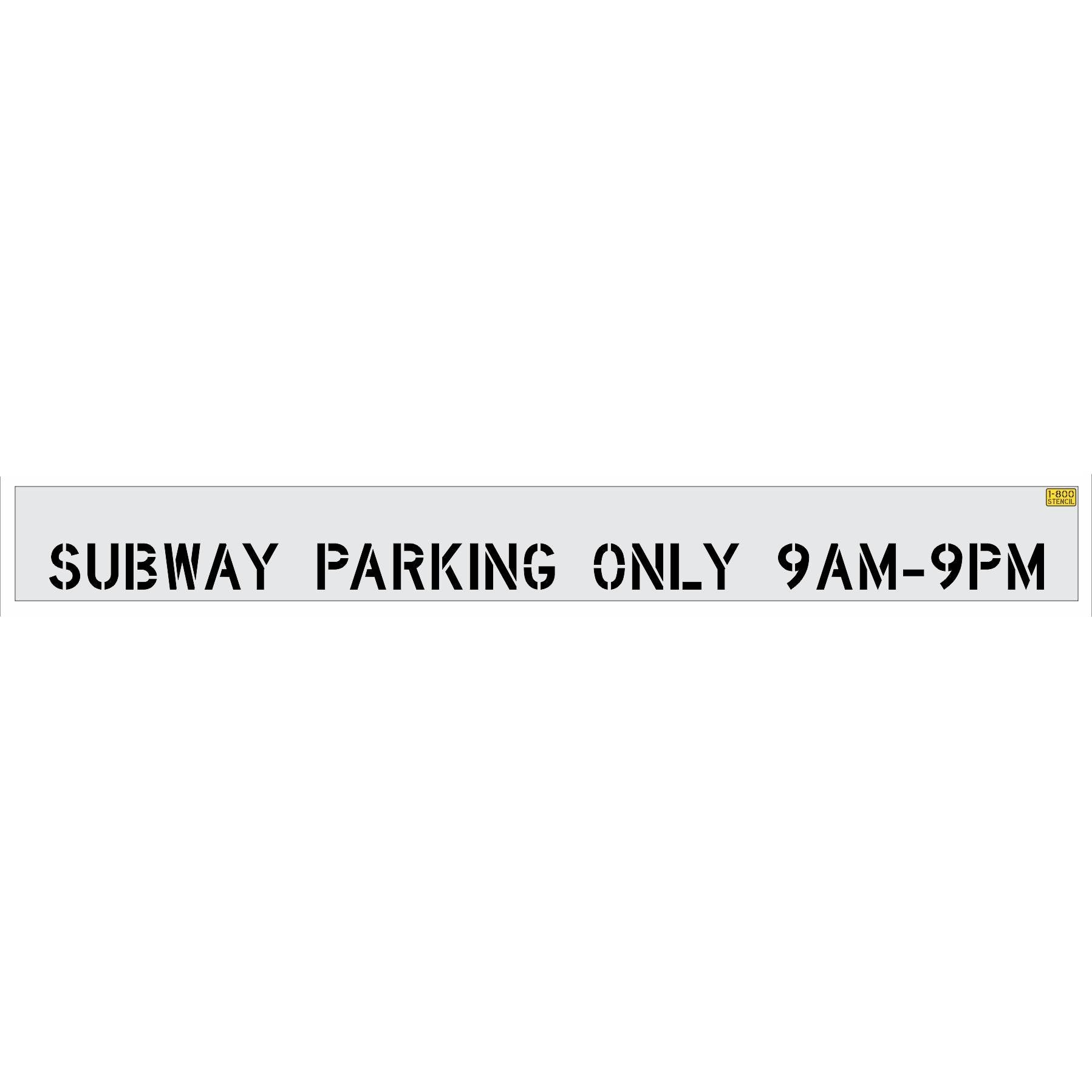 4 inch SUBWAY PARKING ONLY 9AM–9PM stencil for restaurant parking lot time-restricted pavement striping