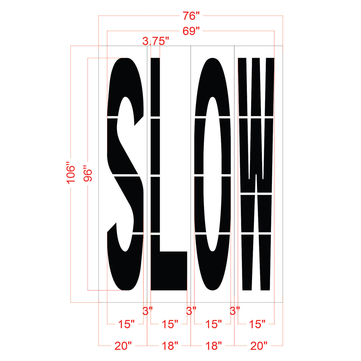 Black 'SLOW' decal with measurements on a white background