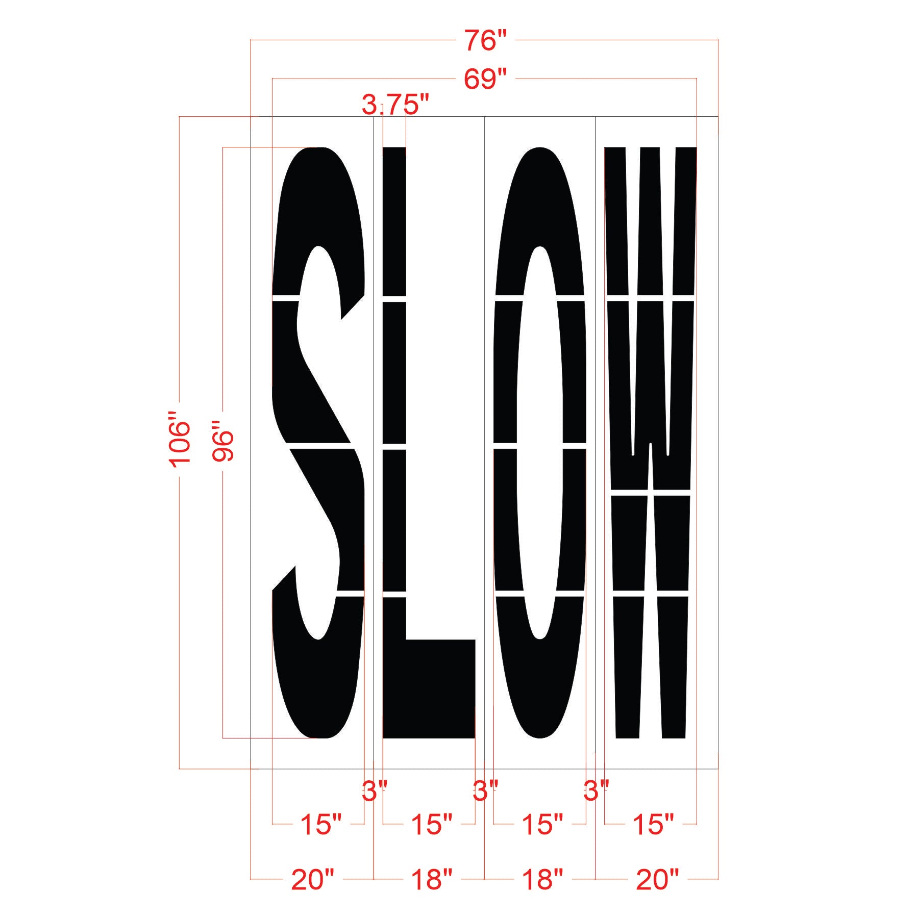 Black 'SLOW' decal with measurements on a white background